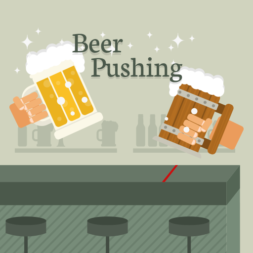 Beer Pushing